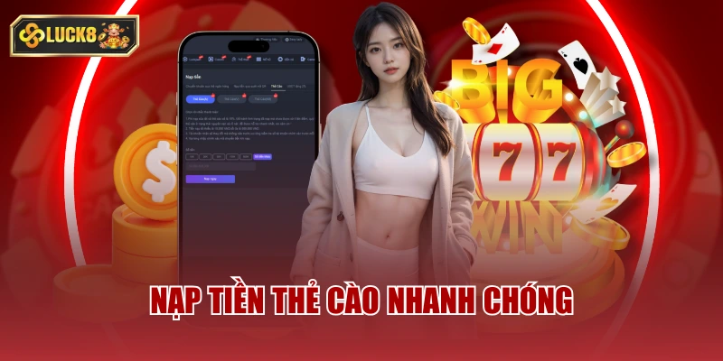 Nạp tiền thẻ cào nhanh chóng