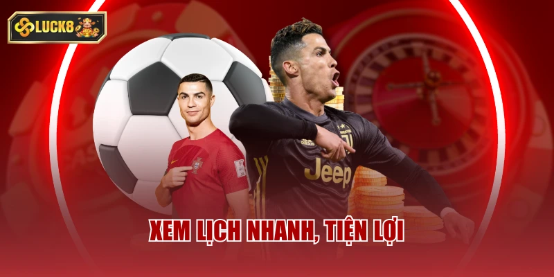 Xem lịch nhanh, tiện lợi